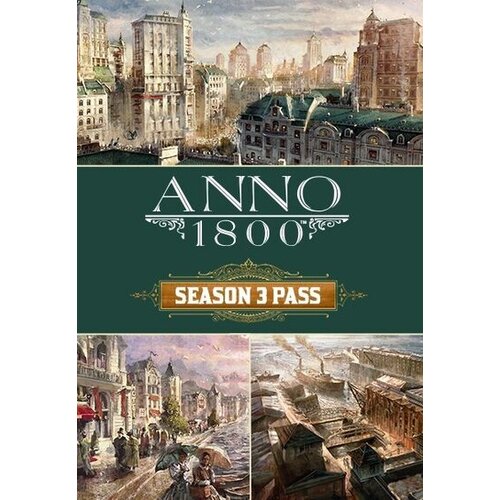 Ubisoft Connect Anno 1800 Season 3 Pass (DLC) Uplay Key EMEA Cene