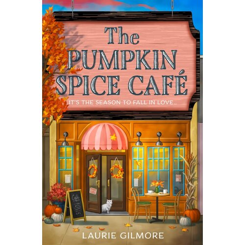 Harper Collins Publishers Ltd Laurie Gilmore - The Pumpkin Spice Cafe Cene