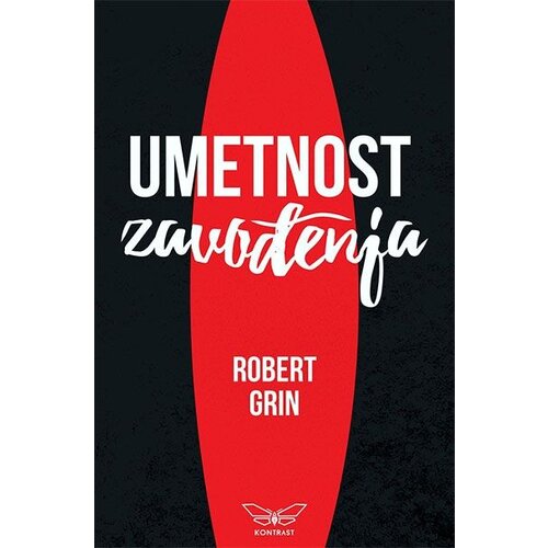 Kontrast izdavaštvo Robert Grin - Umetnost zavođenja Cene