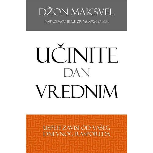 Data Status Džon Maksvel - Učinite dan vrednim Cene