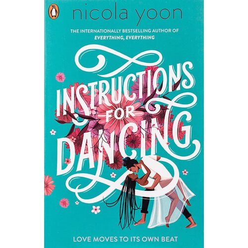 Penguin Books Nicola Yoon - Instructions for Dancing: The Number One New York Times Bestseller Cene