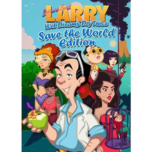 Steam Leisure Suit Larry - Wet Dreams Dry Twice | Save the World Edition Key GLOBAL Cene