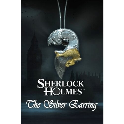 Steam Sherlock Holmes: The Silver Earring (PC) Key GLOBAL Cene