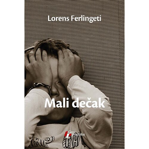 Geopoetika Lorens Ferlingeti - Mali dečak Cene