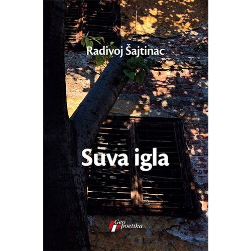 Geopoetika Radivoj Šajtinac - Suva igla Cene