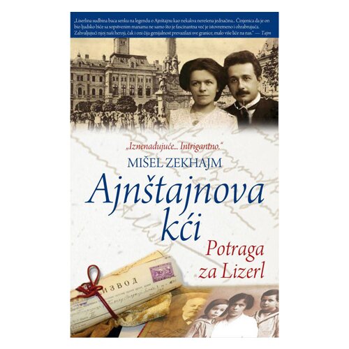Admiral Books Mišel Zekhajm
 - Ajnštajnova kći - Potraga za Lizerl Slike