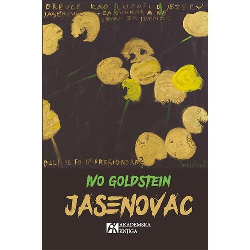 Akademska Knjiga Ivo Goldstein - Jasenovac Cene