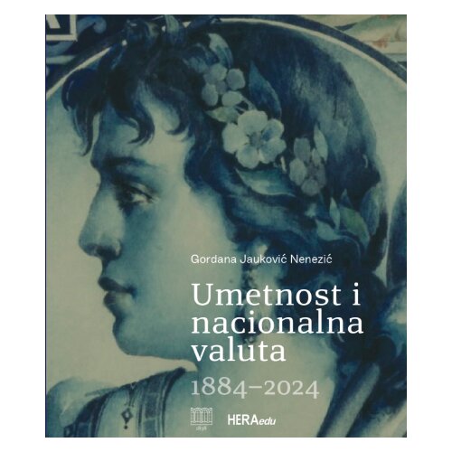 Hera Edu Gordana Jauković Nenezić - Umetnost i nacionalna valuta 1884-2024 Slike