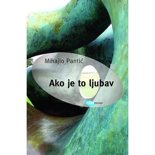 Arhipelag Mihajlo Pantić - Ako je to ljubav Slike