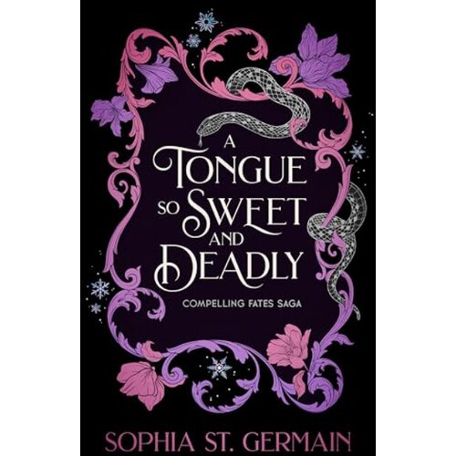 Hachette UK Sophia St. Germain - A Tongue So Sweet and Deadly: Compelling Fates Saga, 1 Slike