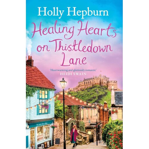 Harper Collins Publishers Ltd Holly Hepburn - Healing Hearts on Thistledown Lane Slike