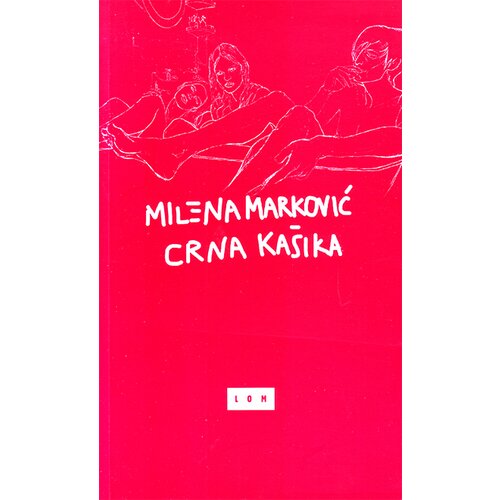 LOM Milena Marković - Crna ka&amp;scaron;ika Slike