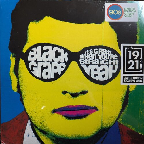 Black Grape - It&amp;#039;s Great When You&amp;#039;re Straight...Yeah (Ltd. Edt.) Slike