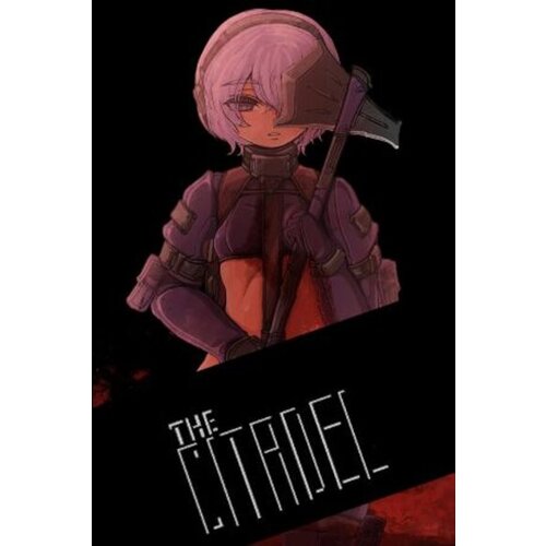 Steam The Citadel (PC) Key GLOBAL Cene