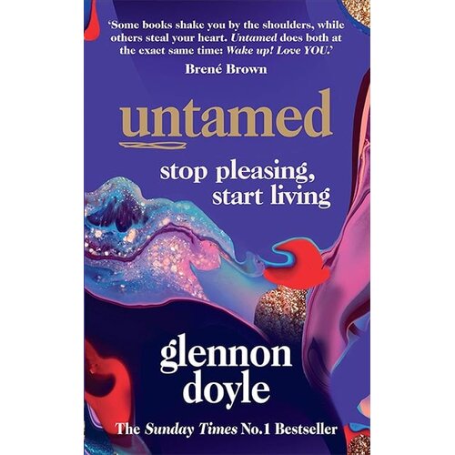 Penguin Books Untamed: Stop Pleasing, Start Living Slike