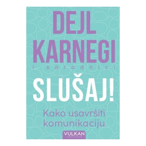 Vulkan Izdava&amp;scaron;tvo Slu&amp;scaron;aj! Kako usavr&amp;scaron;iti komunikaciju Slike