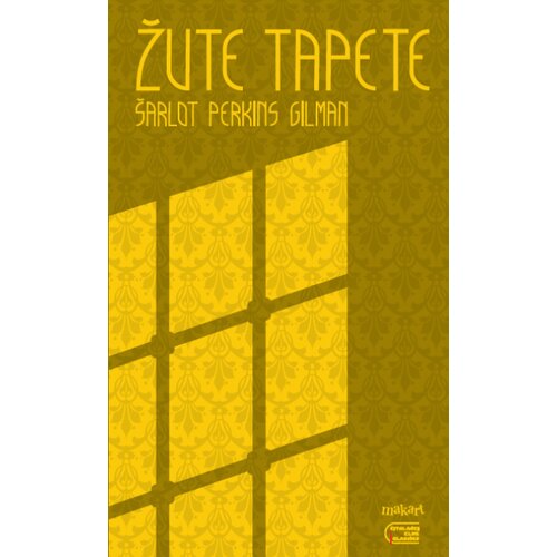 Makart &amp;Scaron;arlot Perkins Gilman - Žute tapete Slike