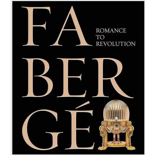 Inne Knjiga Faberge : Romance to Revolution by Tristram Hunt, English