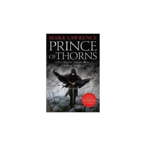 Harper Collins Publishers Ltd Mark Lawrence - Prince Of Thorns Cene