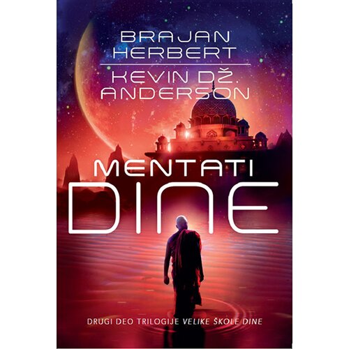 Čarobna knjiga Brajan Herbert, Kevin Dž. Anderson - Mentati Dine Cene