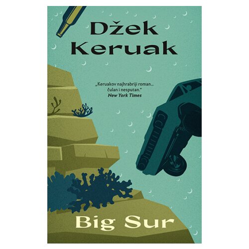 Laguna Džek Keruak
 - Big Sur Cene