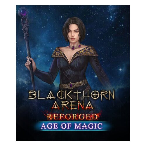 Steam Blackthorn Arena：Reforged - Age of Magic (DLC) (PC) Key GLOBAL Cene