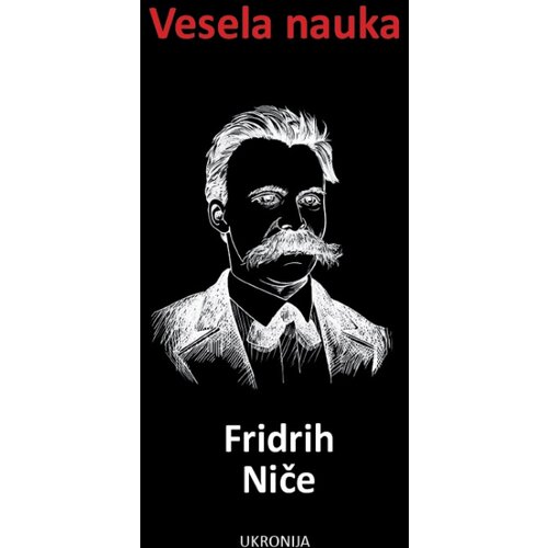 Ukronija Fridrih Niče - Vesela nauka Slike