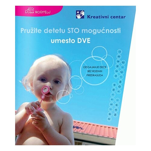Kreativni Centar Kristina Henkel, Mari Tomičić - Pružite detetu 100 mogućnosti umesto dve Cene