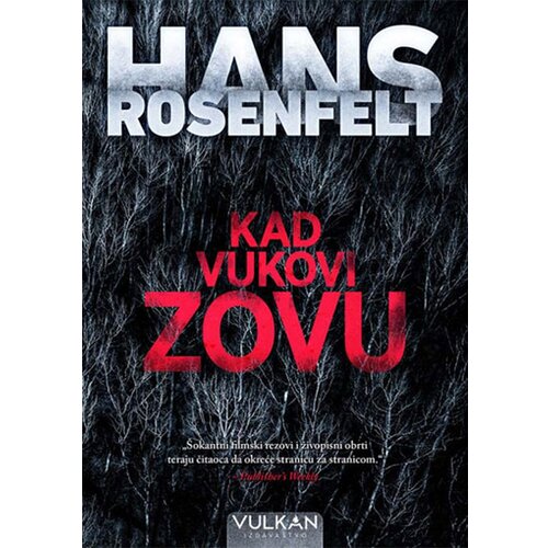  Kad vukovi zovu - Hans Rosenfelt Cene