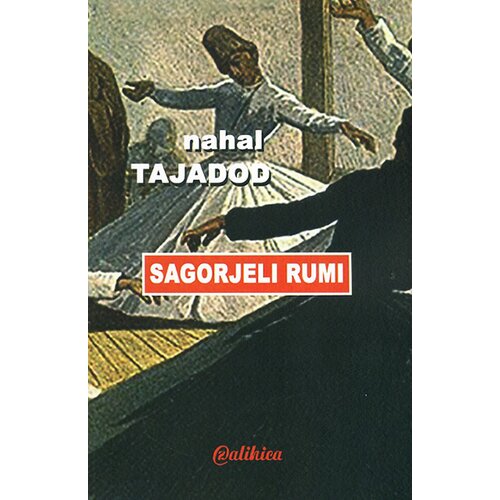 Factum izdava&amp;scaron;tvo Nahal Tajadod - Sagorjeli Rumi Slike