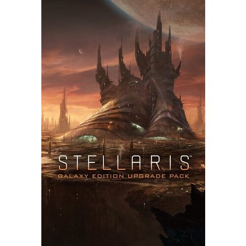 Steam Stellaris - Galaxy Edition Upgrade Pack (DLC) Key GLOBAL Cene