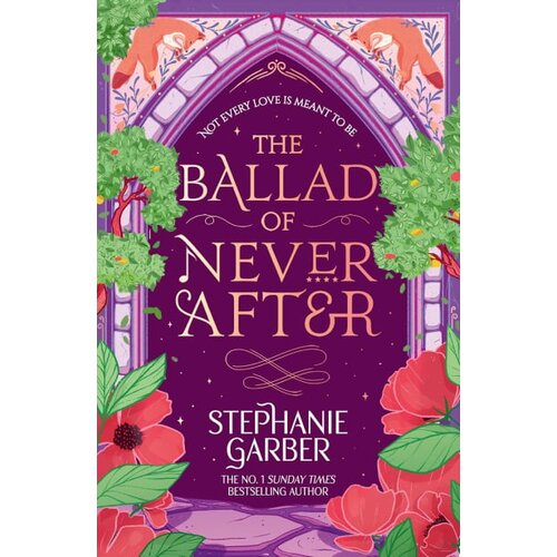 Hachette UK Stephanie Garber - The Ballad of Never After Slike
