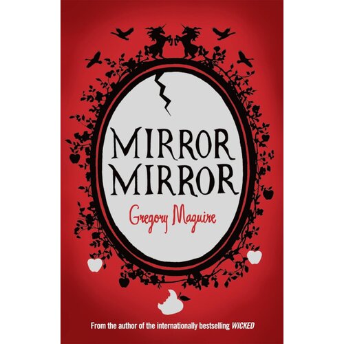 Headline Gregory Maguire - Mirror Mirror Slike