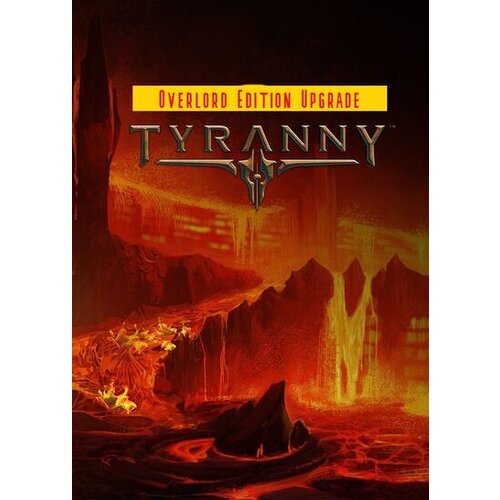  Tyranny - Overlord Edition Upgrade Pack (DLC) Steam Key GLOBAL Cene