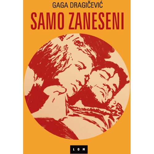 LOM Samo zaneseni Cene