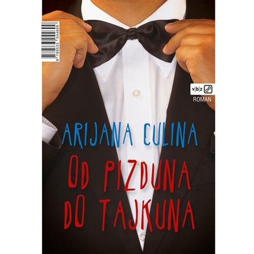  Od pizduna do tajkuna - Čulina, Arijana Slike