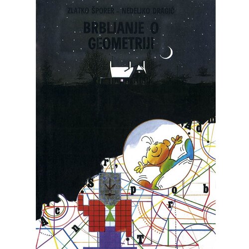  BRBLJANJE O GEOMETRIJI - Zlatko &amp;Scaron;porer, Nedeljko Dragić Slike