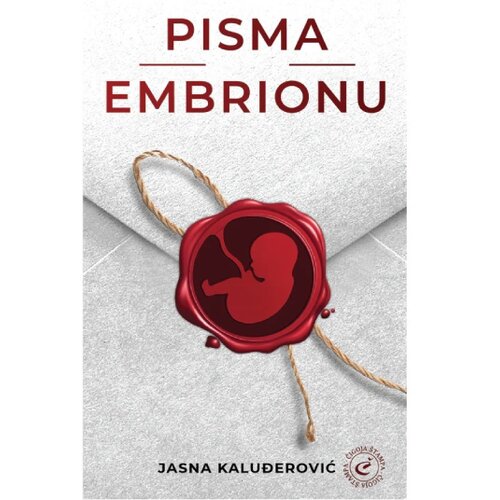 Čigoja Jasna Kaluđerović - Pisma embrionu Slike