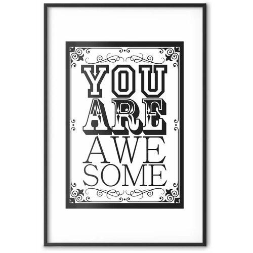  Plakat - You Are Awesome 40x60 Crni okvir s margom Cene