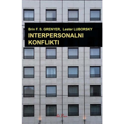Art Press Grupa autora - Interpersonalni konflikti Cene