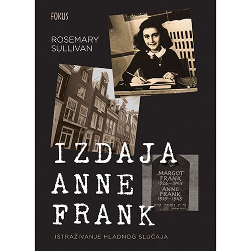 Fokus na HIT Izdaja Anne Frank, Rosemary Sullivan Slike