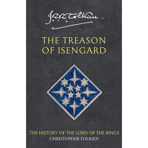 Harper Collins Publishers Ltd Christopher Tolkien, J. R. R. Tolkien - The Treason of Isengard Cene