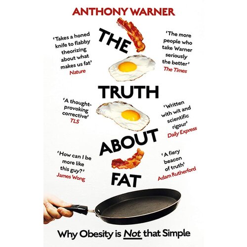 The Book Service Anthony Warner - The Truth About Fat: Why Obesity Is Not That Simple Cene