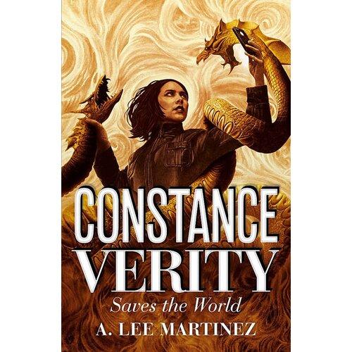 Hachette A. Lee Martinez - Constance Verity Saves the World Cene