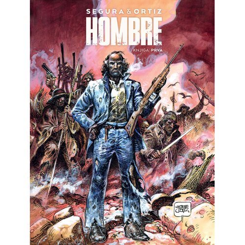 Lokomotiva Antonio Segura, Hose Ortiz - Hombre knjiga 1 Cene