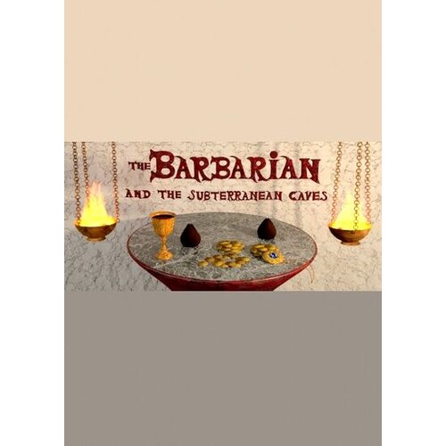 The Barbarian and Subterranean Caves Steam Key GLOBAL Cene