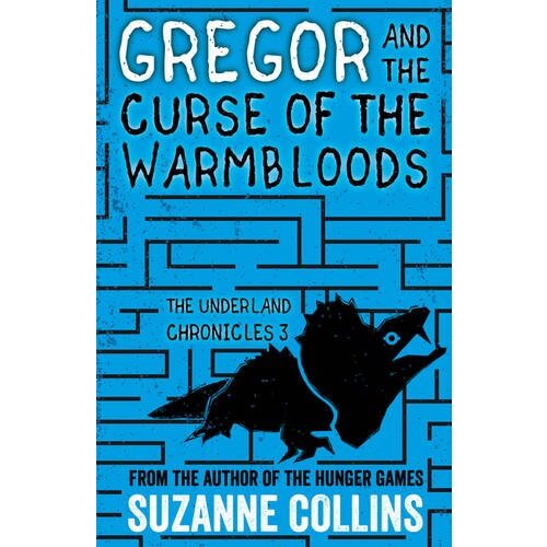 Scholastic Suzanne Collins - Gregor And The Curse Of The Warmbloods (The Underland Chronicles) Cene
