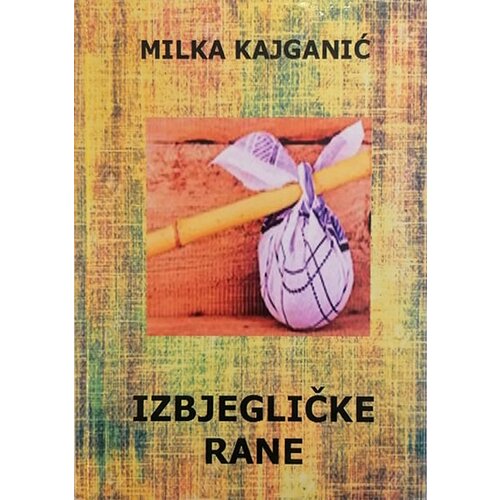 Krajiški privrednik Milka Kajganić
 - Izbjegličke rane Cene