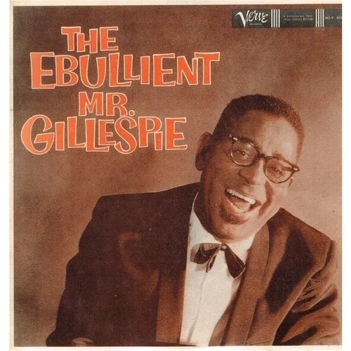 Dizzy Gillespie - The Ebullient Mr. Gillespie (Reissue) (LP)