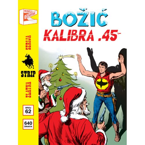 Veseli četvrtak Grupa autora - Zlatna serija 62 kor C-Božić kalibra 45 Cene
